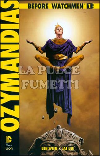 BEFORE WATCHMEN: OZYMANDIAS #     1